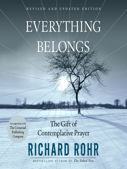 Title details for Everything Belongs by Richard Rohr - Available